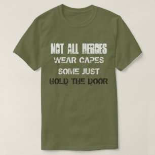 Niet alle helden Draag kappen T-shirt