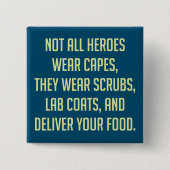 Niet alle helden Draag kappen Vierkante Button 5,1 Cm (Voorkant)