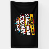 Niet alle Heroes Draag de waardering van de verple Spandoek (Verticaal)