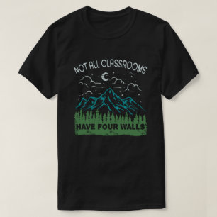 Niet alle klaslokalen hebben vier muren Homeschool T-shirt