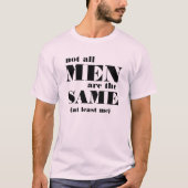 NIET ALLE MANNEN ZIJN HETZELFDE T-SHIRT (Voorkant)