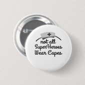 Niet alle Super Heroes Draag Capes Ronde Button 5,7 Cm (Voorkant /achterkant)