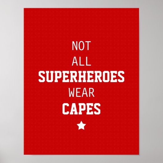 Niet alle Superhelden Draag Capes Poster (Voorkant)