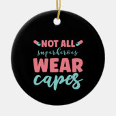 Niet alle superhelden Draag capsules Keramisch Ornament (Voorkant)