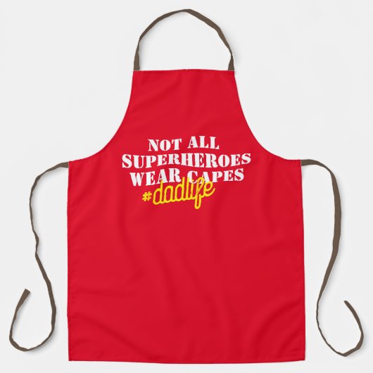 Niet alle superhelden hebben capes Draag, Geperson Schort (Voorkant)