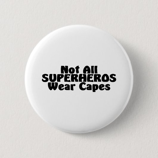 Niet alle SUPERHEROS Draag Caps Ronde Button 5,7 Cm (Voorkant)