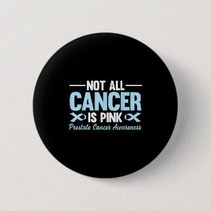 Niet alle vormen van kanker zijn roze prostaatkank ronde button 5,7 cm