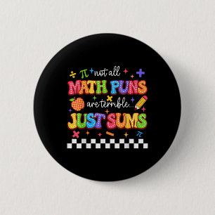 Niet alle Wiskunde woordspelingen zijn verschrikke Ronde Button 5,7 Cm