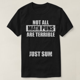 Niet Alle Wiskundegrappen Zijn Verschrikkelijk, Al T-shirt