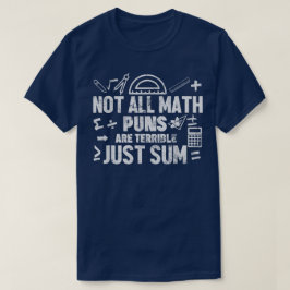 Niet Alle Wiskundegrappen Zijn Vreselijk, Alleen S T-shirt