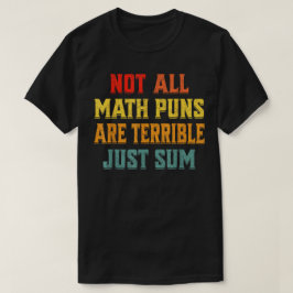 Niet Alle Wiskundegrappen Zijn Vreselijk, Alleen S T-shirt