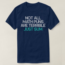 Niet Alle Wiskundegrappen Zijn Vreselijk, Alleen S T-shirt