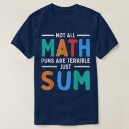 Niet Alle Wiskundegrappen Zijn Vreselijk, Alleen S T-shirt