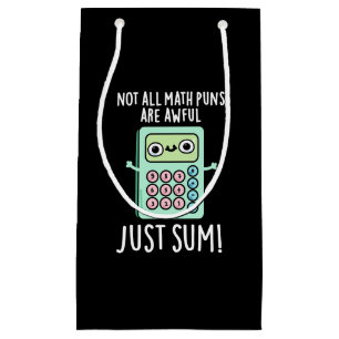 Niet alle Wiskunden zijn doordringend, alleen sum Klein Cadeauzakje