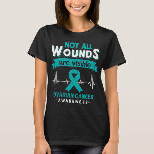 Niet alle wonden zijn zichtbare ovariumkanker Awar T-shirt