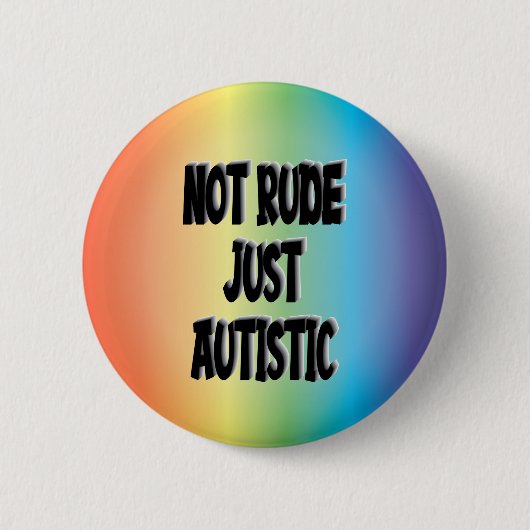 Niet alleen autistisch Autisme-acceptatie Ronde Button 5,7 Cm (Voorkant)