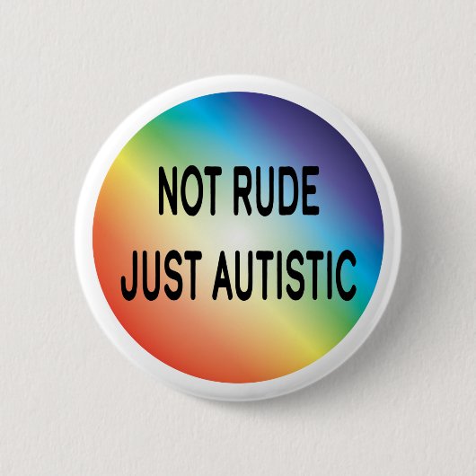 Niet alleen autistisch Autisme-acceptatie Ronde Button 5,7 Cm (Voorkant)
