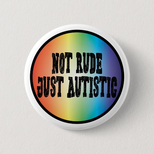 Niet alleen autistisch Autisme-acceptatie Ronde Button 5,7 Cm (Voorkant)
