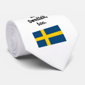 Niet alleen ben ik perfect, ik ben ook Zweeds. Stropdas (Opgerold)