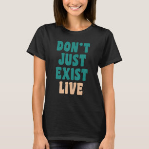 Niet alleen bestaan levende Hippie 60s 70s kijk q T-shirt