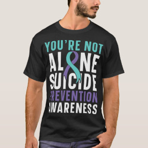 Niet alleen Depressie Voorkomen van suïcide Bewust T-shirt