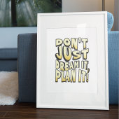 Niet alleen dromen, maar ook plannen maken! poster