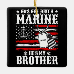 Niet alleen een marinier, hij is mijn broer Patrio Keramisch Ornament