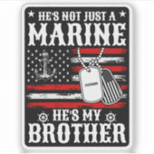 Niet alleen een marinier, hij is mijn broer Patrio Sticker (Voorkant)