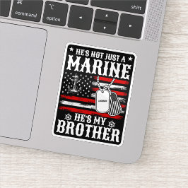 Niet alleen een marinier, hij is mijn broer Patrio Sticker