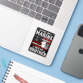 Niet alleen een marinier, hij is mijn broer Patrio Sticker (Laptop met iPhone)