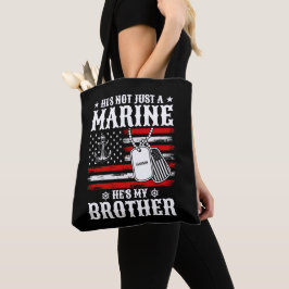 Niet alleen een marinier, hij is mijn broer Patrio Tote Bag