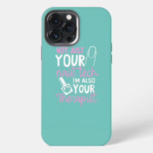 Niet alleen jouw nagelstyliste maar ook therapeut  iPhone 13 pro max hoesje