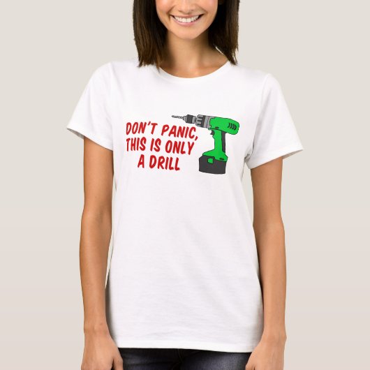 Niet alleen paniekboor t-shirt (Voorkant)