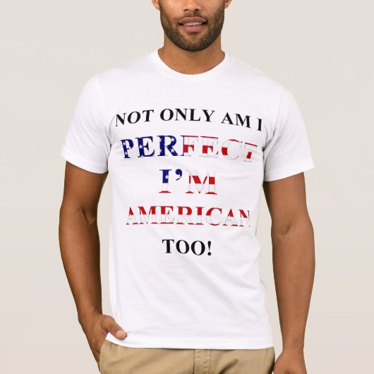 Niet alleen perfect, Amerikaans T-shirt (Voorkant)