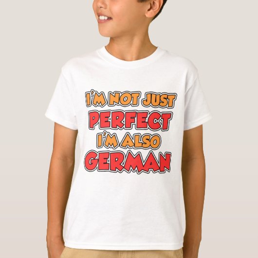 Niet alleen perfect Duits T-shirt (Voorkant)