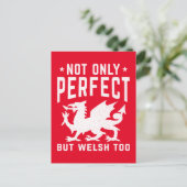 Niet alleen perfect maar ook Welsh Te gek Wales Briefkaart (Staand voorkant)