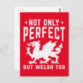 Niet alleen perfect maar ook Welsh Te gek Wales Briefkaart (Voorkant / Achterkant)
