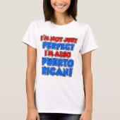 Niet alleen perfect Puerto Ricaans T-shirt (Voorkant)