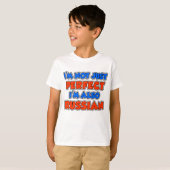 Niet alleen perfect Russisch T-shirt (Voorkant volledig)