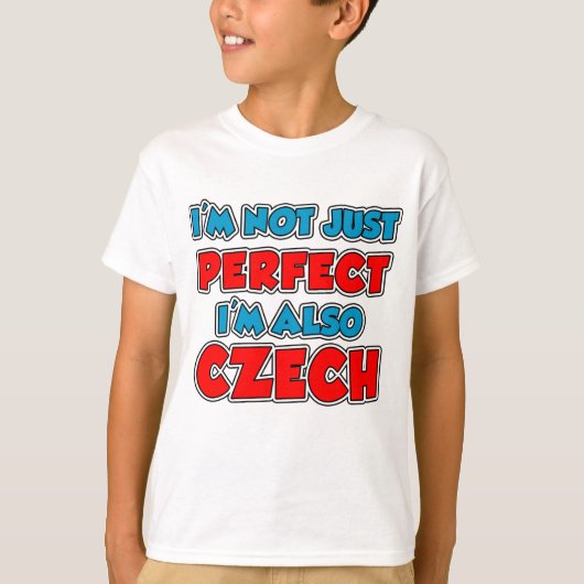 Niet alleen perfect Tsjechisch T-shirt (Voorkant)