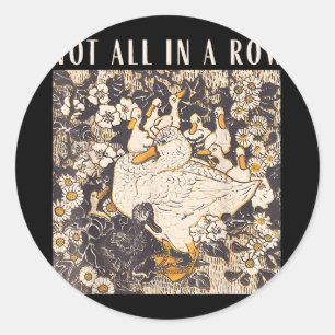 Niet allemaal achter elkaar grappige gans geesteli ronde sticker