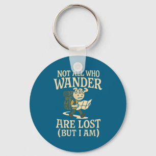 Niet Allemaal Wie Dwaalt Is Verloren Funny Wandels Sleutelhanger
