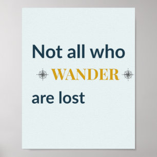 Niet Allemaal Wie Dwaalt Is Verloren Reis Citaat Poster