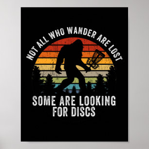 Niet Allemaal Wie Dwalen Zijn Verloren Disc Golf B Poster