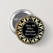 Niet allen die de ander verloren Citaat zijn Ronde Button 5,7 Cm (Voorkant /achterkant)