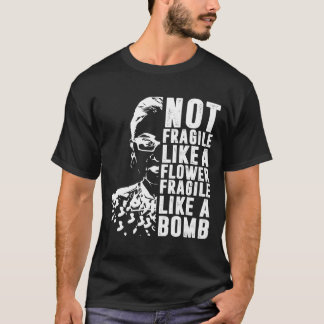 Niet als een bloem, maar als een bomwand. t-shirt
