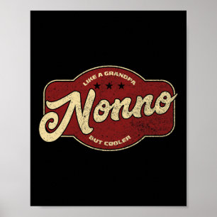 Niet als een opa, maar koeler - Italiaans Nono Poster