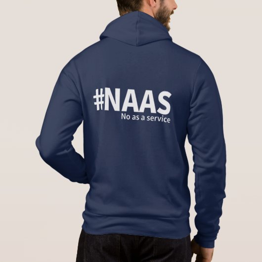 Niet als een service | NAAS Tech Humor Hoodie (Achterkant)
