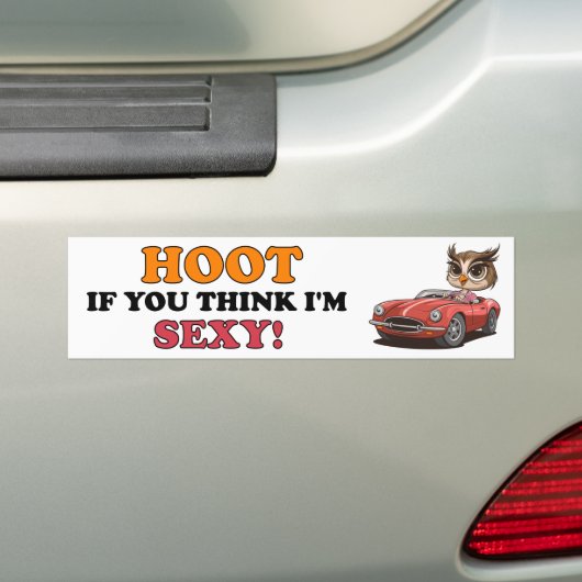 Niet als je denkt dat ik sexy ben! bumpersticker (Op auto)