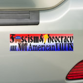 NIET-Amerikaanse waarden Bumpersticker (Op auto)